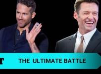 Hugh Jackman and Ryan Reynolds fued