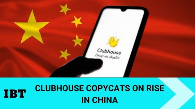 China making Clubhouse clones