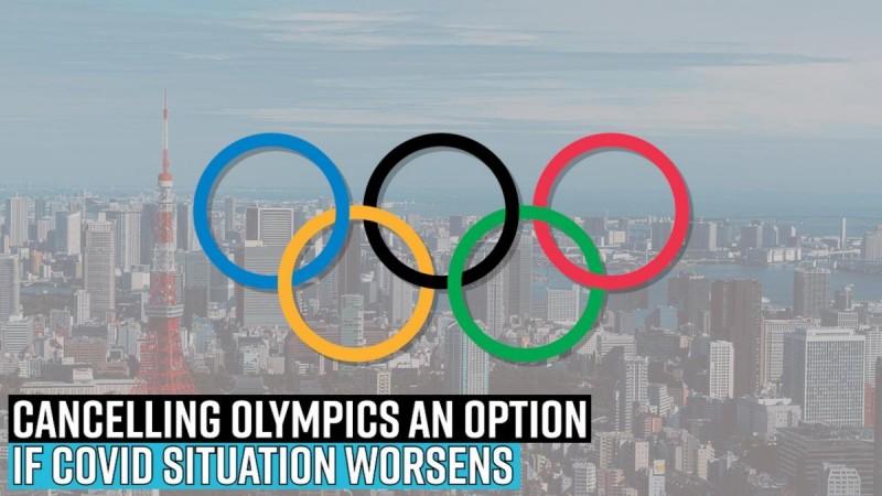 Cancelling Olympics an option if Covid situation worsens