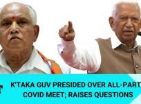 Ktaka Guv takes over COVID meet