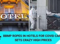 BBMP sets crazy high ceiling rates to treat COVID patients at hotels; draws flak