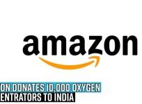 Amazon donates 10,000 oxygen concentrators to India
