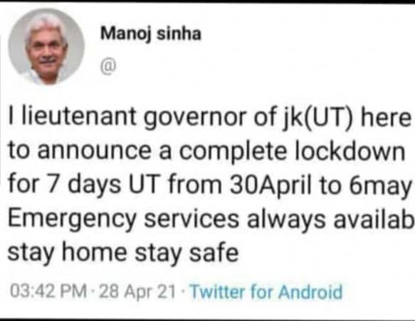 Fact check: J&K LG did not announce 7-day total lockdown; fake tweet in circulation [truth here]