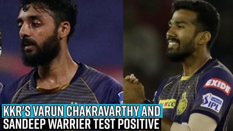 KKR's Varun Chakravarthy and Sandeep Warrier test positive
