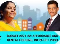 Affordable and rental housing, infra get push