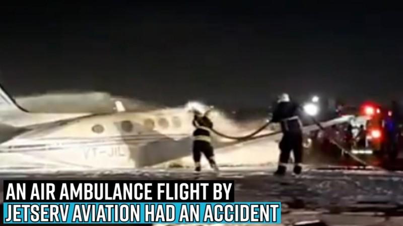 Air ambulance flight by Jetserv Aviation had an accident