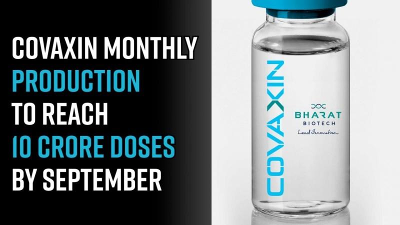 Covaxin monthly production to reach 10 crore doses by September
