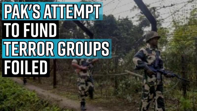 PAK's attempt to fund terror groups foiled