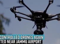 Pak-controlled drones again spotted near Jammu airport