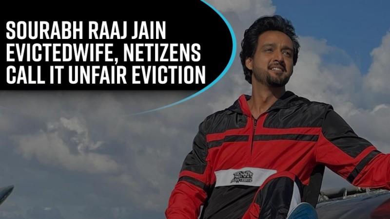 Sourabh Raaj Jain evicted; wife, netizens call it unfair eviction