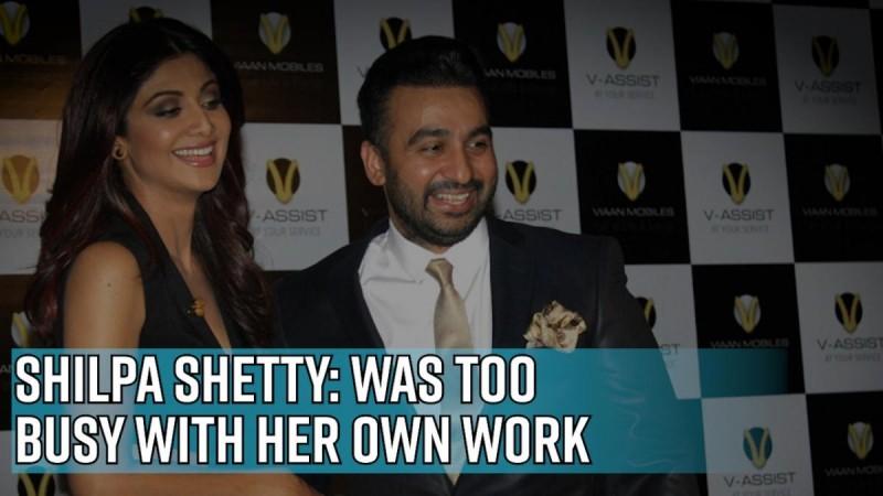 Shilpa Shetty: Was too busy with my own work, not aware what Kundra was up to