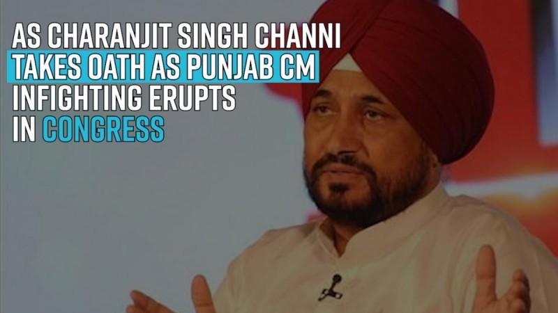 As Charanjit Singh Channi takes oath as Punjab CM, infighting erupts in Congress