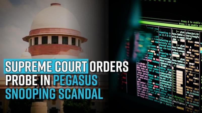 Supreme Court Orders probe in Pegasus snooping scandal