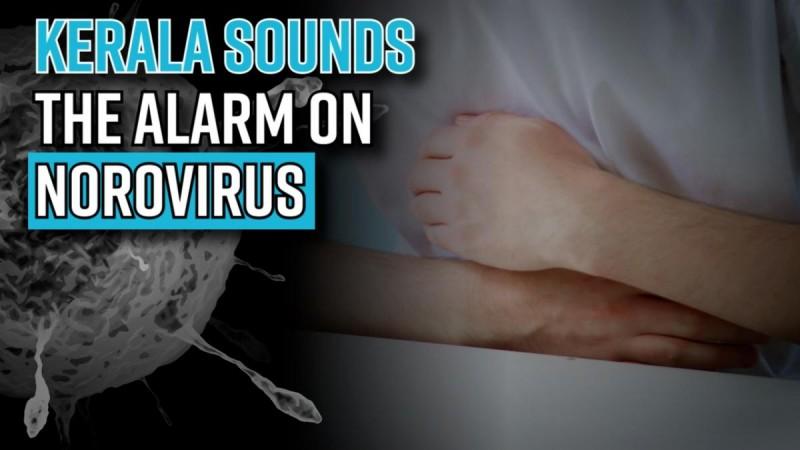 Kerala sounds the alarm on Norovirus