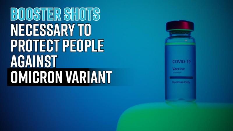 Booster shots necessary to protect people against Omicron variant, says BioNTech