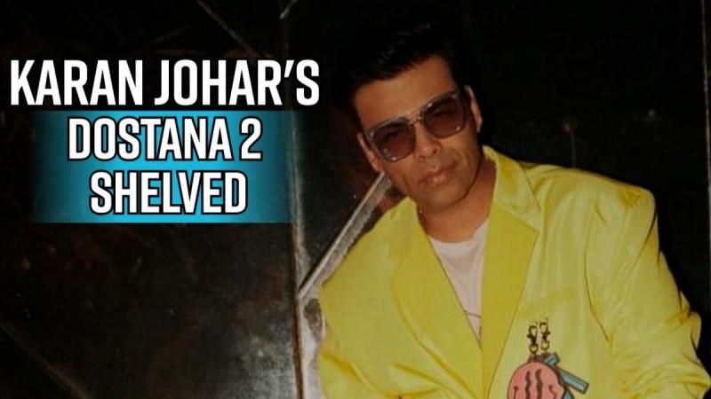 Dostana 2 shelved: Kartik Aaryan controversy, time and budget makes Karan Johar shelve the film Dostana 2 shelved: Kartik Aaryan controversy, time and budget makes Karan Johar shelve the film