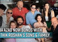 It's all in the family! Saba Azad now bonds with Hrithik Roshan's sons, family