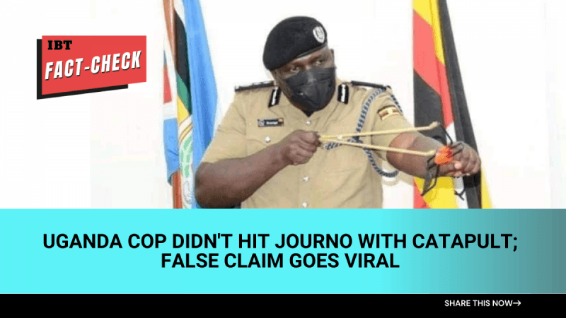 Fact check: Truth behind Uganda cop hitting news reporter with catapult