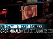 Despite awareness measures, cybercriminals still at large in India