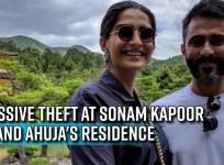 Shocking! Massive theft at Sonam Kapoor-Anand Ahuja's residence: Rs 1.41 crore cash and jewellery stolen