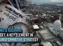Jammu and Kashmir Budget: A Key Element In A Transformative Strategy