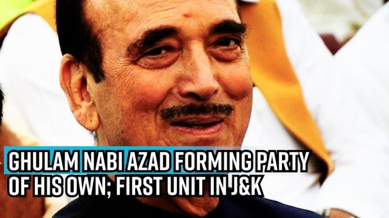 Ghulam Nabi Azad forming party of his own; first unit in J&K