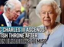 King Charles III ascends British throne after Queen Elizabeth's demise