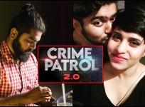 Crime Patrol 2.0