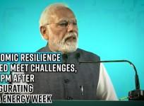 Economic resilience helped meet challenges, says PM after inaugurating India Energy Week