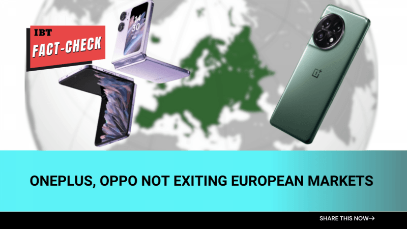 Fact check: No, OnePlus, OPPO are not exiting some European markets [read now]