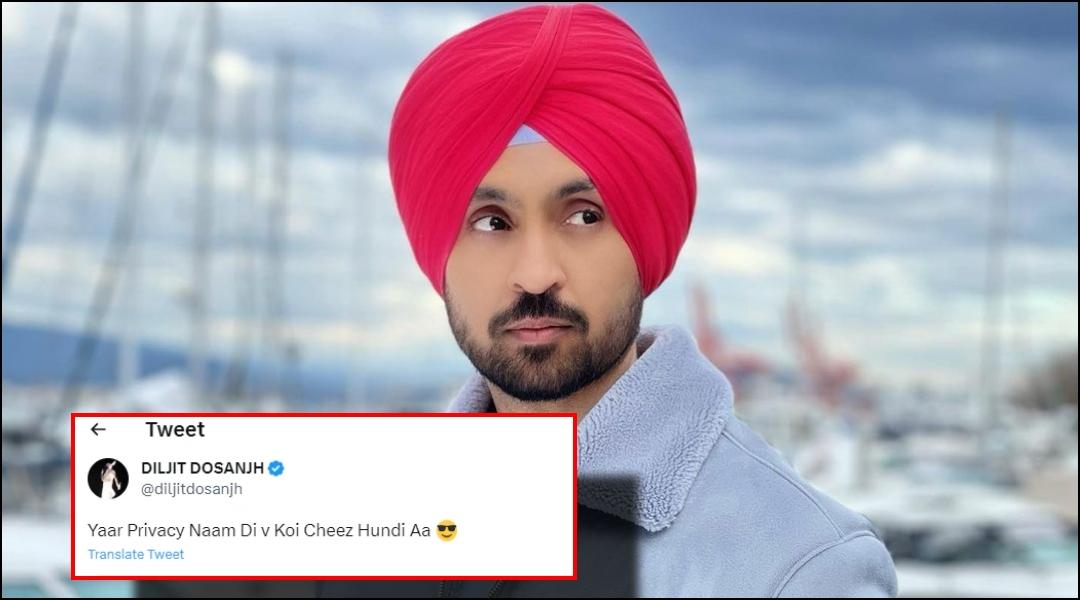 "There Is Something Called Privacy": Diljit Dosanjh Reports To Reports ...