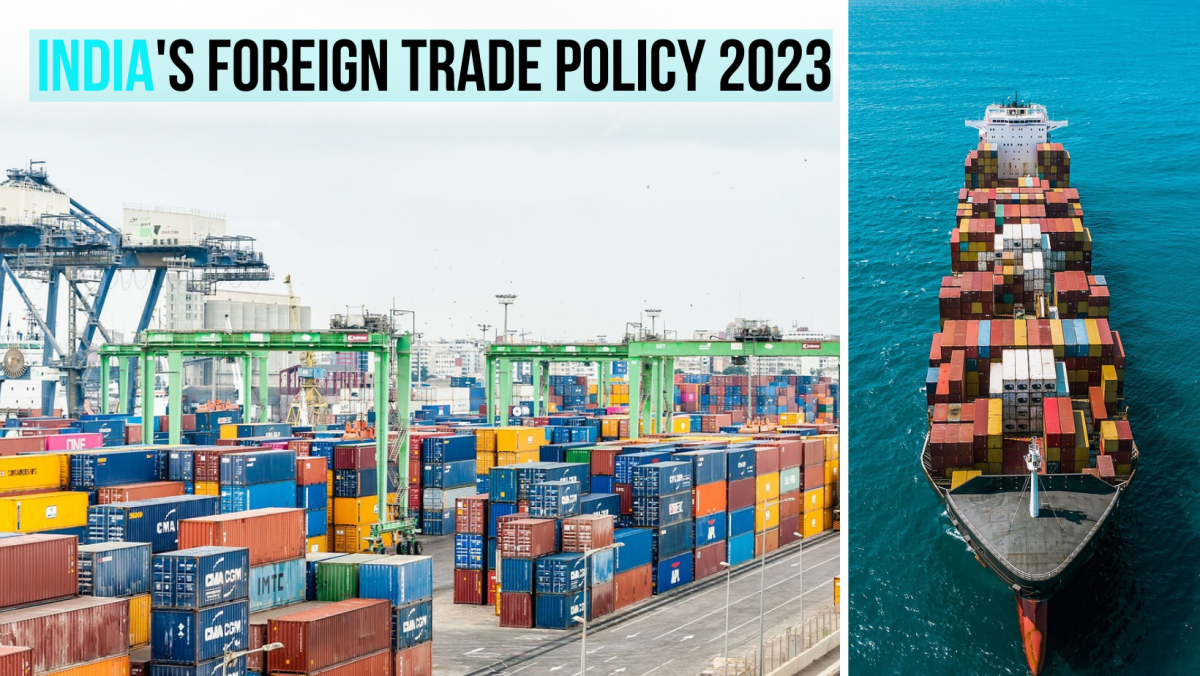 India's Foreign Trade Policy (FTP) 2023: Unlocking Global Trade ...