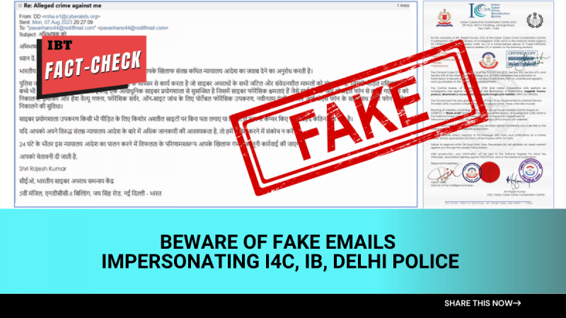Beware of fake emails impersonating I4C, IB, Delhi Police Beware of fake emails impersonating I4C, IB, Delhi Police