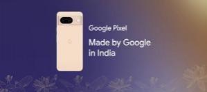 Pixel phones to be made in India Google for India