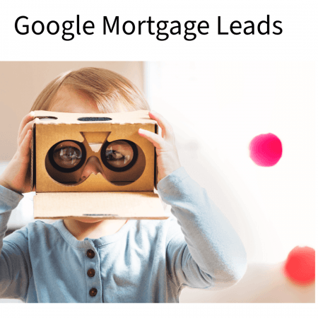 Google Mortgage Leads