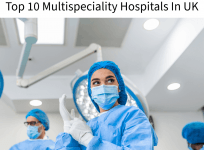 Top 10 Multispeciality Hospitals In UK