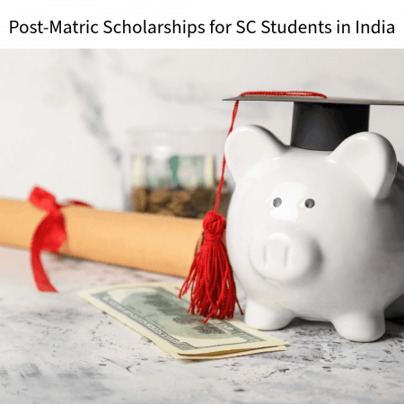 Post-Matric Scholarships for SC Students in India