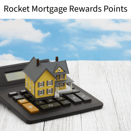 Rocket Mortgage Rewards Points