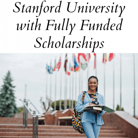 Stanford University with Fully Funded Scholarships