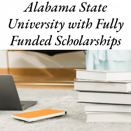 Alabama State University with Fully Funded Scholarships
