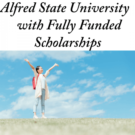 Alfred State University with Fully Funded Scholarships