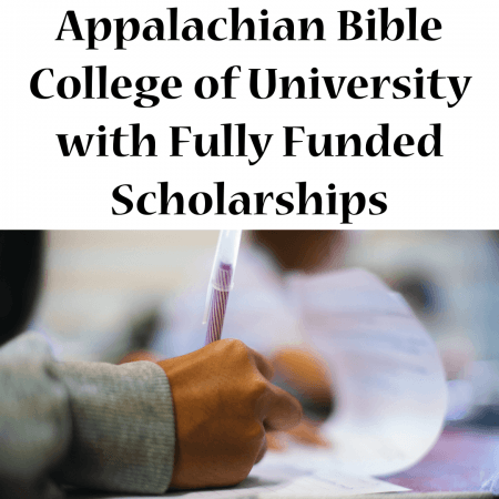 Appalachian Bible College of University with Fully Funded Scholarships