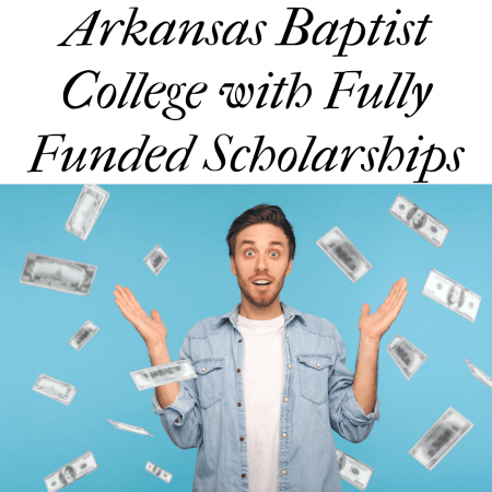 Arkansas Baptist College with Fully Funded Scholarships