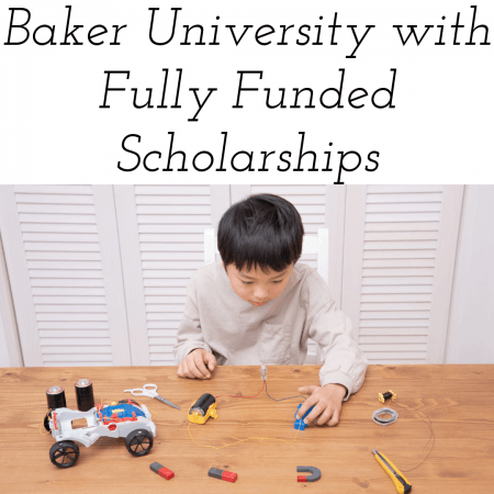 Baker University with Fully Funded Scholarships