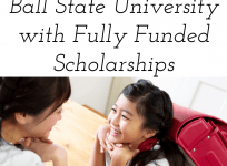 Ball State University with Fully Funded Scholarships