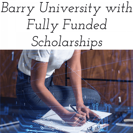 Barry University with Fully Funded Scholarships