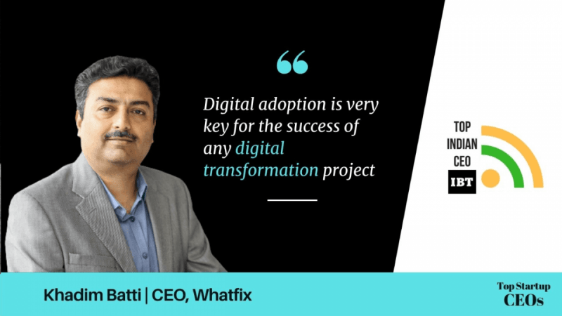Khadim Batti | CEO, Whatfix Khadim Batti | CEO, Whatfix