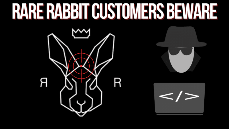 Rare Rabbit Customers Targeted in Phishing Scam Following Suspected Data Breach