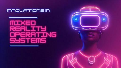 Mixed Reality