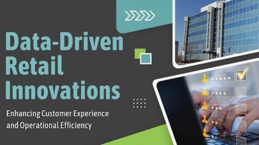 Data-Driven Retail Innovations